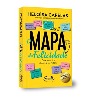 Livro - O Mapa da Felicidade   Nova Edição - Capelas