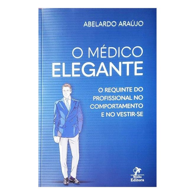 Livro O Médico Elegante - Araújo - Manole