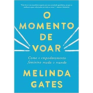 Livro - O Momento de Voar - Gates