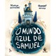 Livro O mundo azul de Samuel - Willy - Mais Amigos