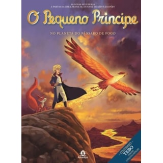Livro - O Pequeno Príncipe - No Planeta do Pássaro de Fogo Livro - O Pequeno Príncipe - No Planeta do Pássaro de Fogo