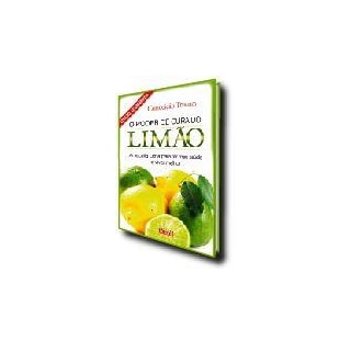 Livro - O Poder de Cura do Limão - Edição Econômica - Trucom Livro - O Poder de Cura do Limão - Edição Econômica - Trucom