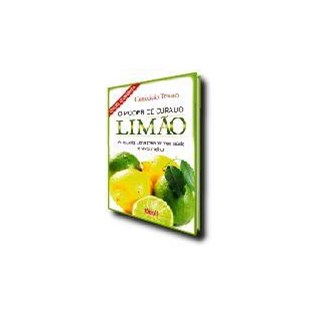 Livro - O Poder de Cura do Limão - Edição Econômica - Trucom