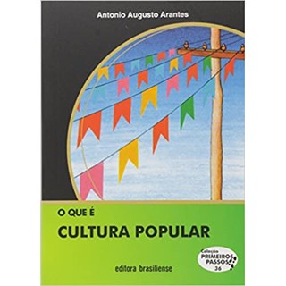 Livro - O Que é Cultura Popular - Arantes - Brasiliense