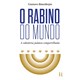 Livro - O Rabino do Mundo - Gustavo