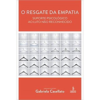 Livro - O Resgate da Empatia - Casellato - Summus
