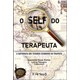 Livro O Self do Terapeuta: A Cartografia dos Tesouros Escondidos no Terapeuta - Dimo - Artesã