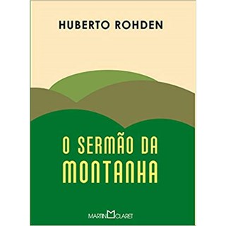 Livro - O Sermao da Montanha - Rohden