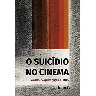 Livro - O Suicídio No Cinema - Angerami
