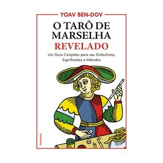 Livro - O Tarô de Marselha Revelado - Bem-dov