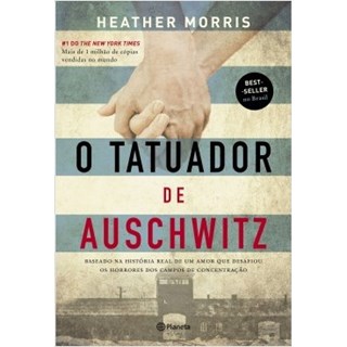 Livro - O Tatuador de Auschwitz - Morris - 2ed