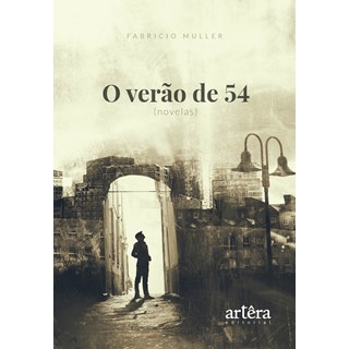 Livro - O Verão de 54 (Novelas) - Muller