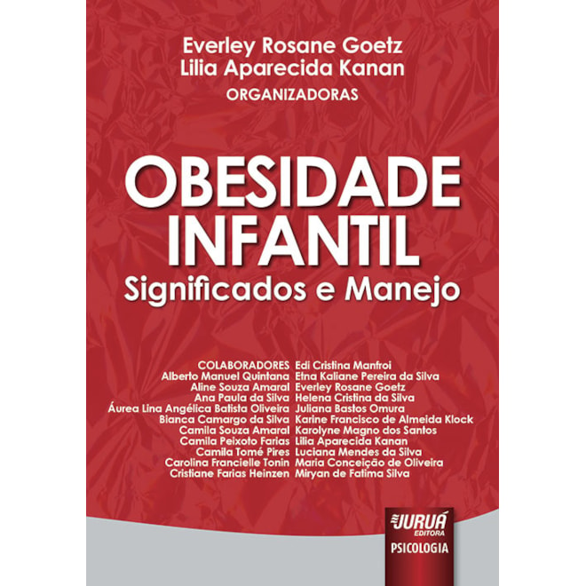 Livro - Obesidade Infantil - Significados e Manejo - Goetz / Kanan (org.)