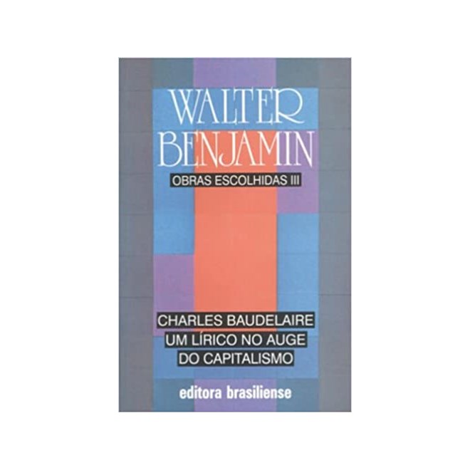 Livro - Obras Escolhidas: Vol III - Benjamin - Brasiliense