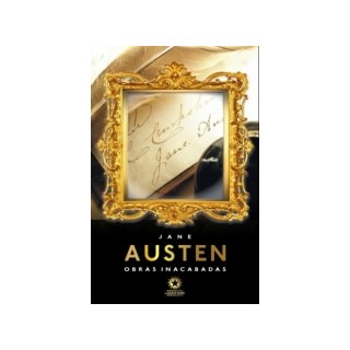 Livro - Obras Inacabadas Jane Austen - Austen