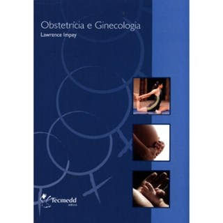 Livro - Obstetrícia e Ginecologia - Impey ***