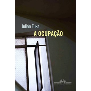 Livro - Ocupacao, A - Fuks