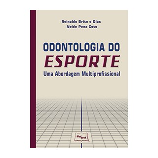 Livro Odontologia do Esporte - Dias - Medbook