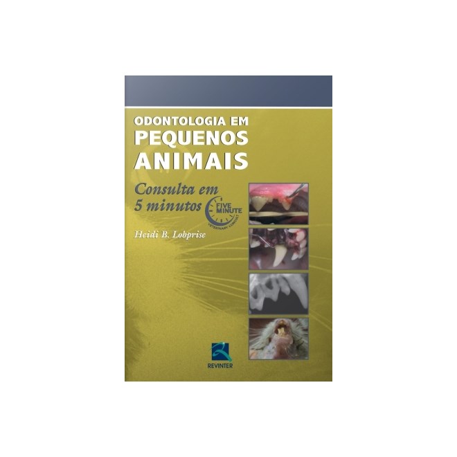Livro - Odontologia em Pequenos Animais *** - Lobprise