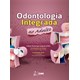 Livro - Odontologia Integrada No Adulto - Santos