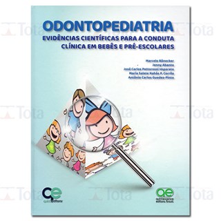 Livro - Odontopediatria: Evidências Científicas para a Conduta Clínica em Bebês e Pré-escolares - Bonecker - Santos
