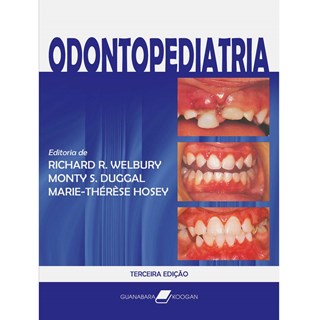Livro - Odontopediatria - Welbury***