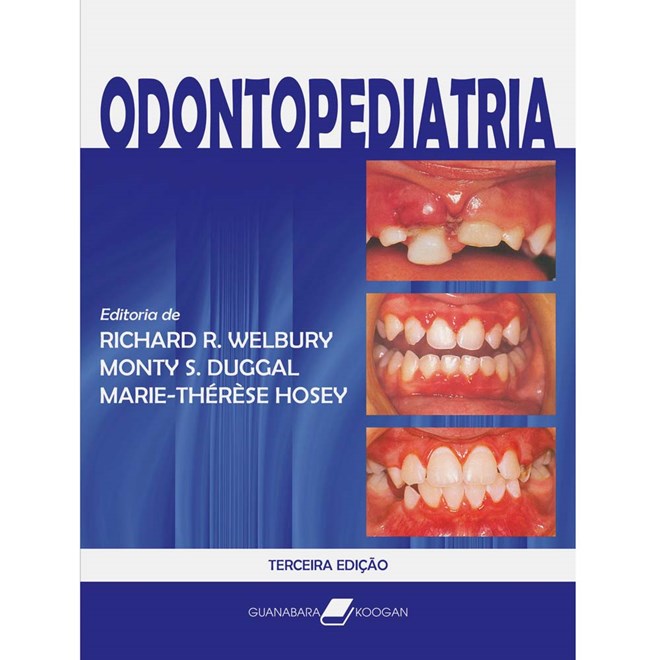 Livro - Odontopediatria - Welbury/ Duggal ***