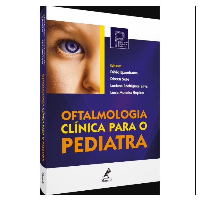 Livro - Oftalmologia Clínica para o Pediatra - Ejzenbaum - Manole