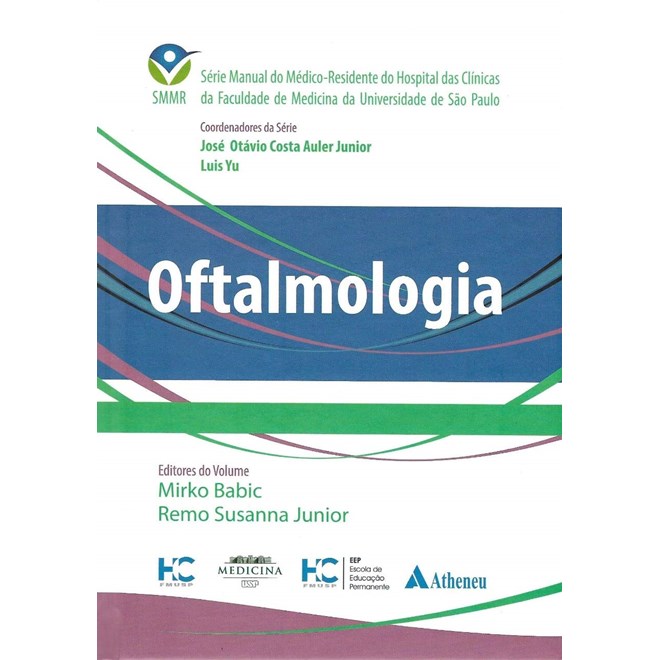 Livro Oftalmologia - SMMR - Babic - Atheneu