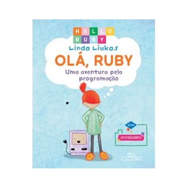Livro - Ola, Ruby: Uma Aventura Pela Programacao - Liukas