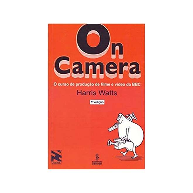 Livro - On Camera - o Curso de Producao de Filme e Video da Bbc - Watts