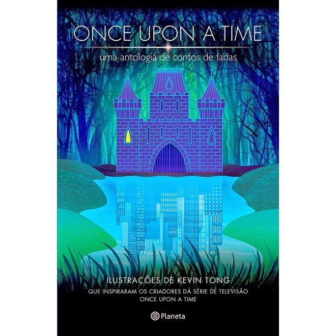Livro - Once Upon a Time - Uma Antologia de Contos de Fadas - Grimm