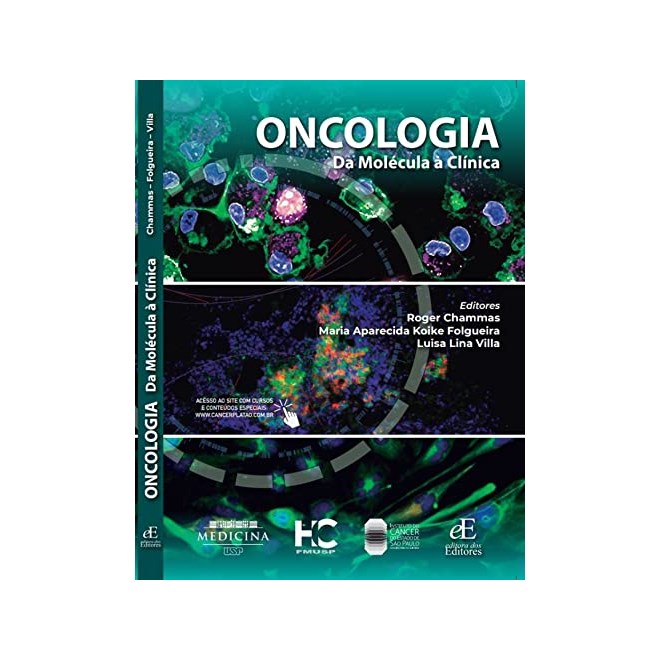 Livro - Oncologia: da Molecula a Clinica - Chammas/folgueira/vi