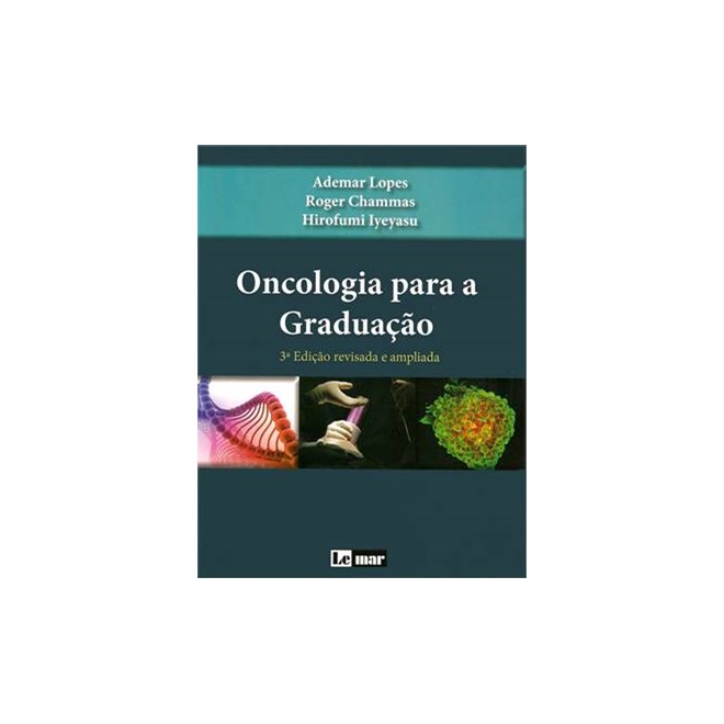 Livro - Oncologia para a Graduação - Lopes