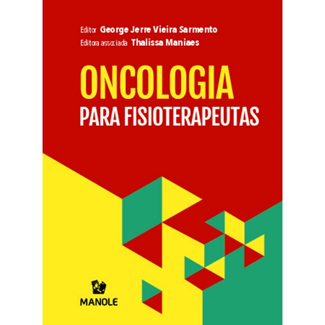 Livro Oncologia Para Fisioterapeutas - Sarmento - Manole