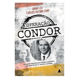 Livro - Operacao Condor - Lee/cony