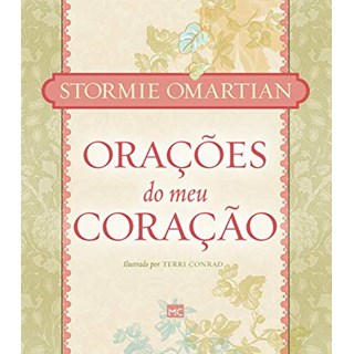 Livro - Oracoes do Meu Coracao - Omartian