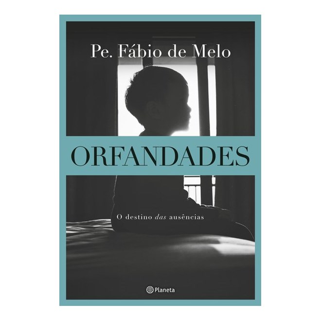 Livro - Orfandades - Nova Edicao - o Destino das Ausencias - Melo