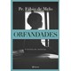 Livro - Orfandades - Nova Edicao - o Destino das Ausencias - Melo