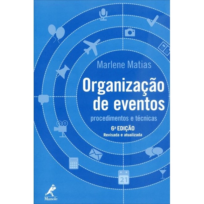 Livro - Organizacao de Eventos: Procedimentos e Tecnicas - Matias