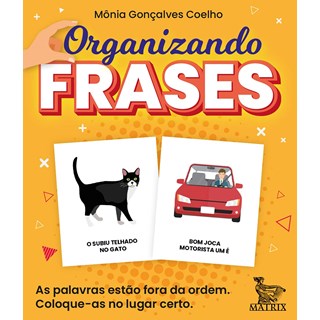 Livro - Organizando Frases - Monia Goncalves Coel