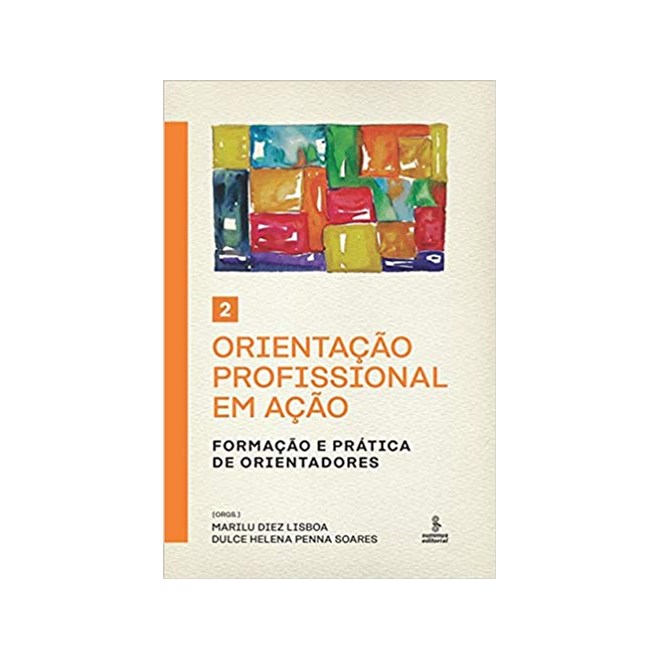 Livro - Orientacao Profissional em Acao - Vol. 2 - Lisboa/soares