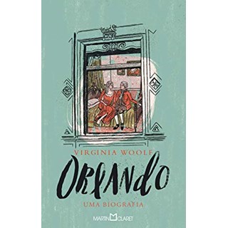 Livro - Orlando: Uma Biografia - Woolf