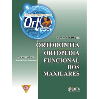 Livro - Orto 2006 - Nova Visão em Ortodontia Ortopedia Funcional dos Maxilares - Domingues