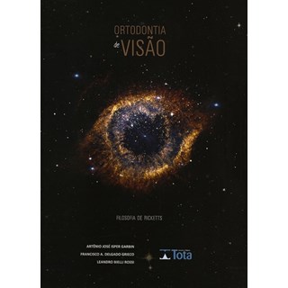 Livro - Ortodontia De Visao - Filosofia De Ricketts - Garbin/ grego/ ross