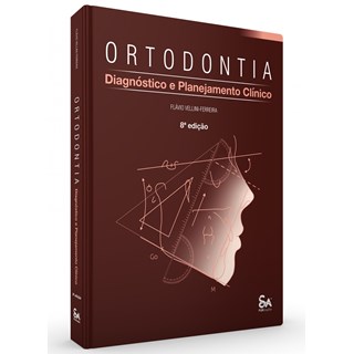 Livro Ortodontia, Diagnóstico e Planejamento Clínico - Vellini-Ferreira - Santos Pub