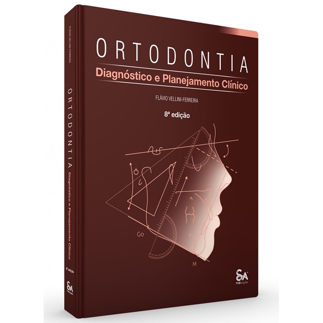 Livro - Ortodontia  Diagnostico e Planejamento Clinico - Vol Ii - Ferreira