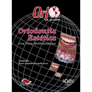 Livro - Ortodontia Estética: Uma Visão Multidisciplinar - Cotrim-Ferreira