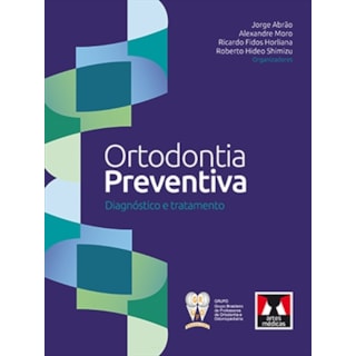 Livro - Ortodontia Preventiva - Diagnóstico e Tratamento - Abrão Livro - Ortodontia Preventiva - Diagnóstico e Tratamento - Abrão