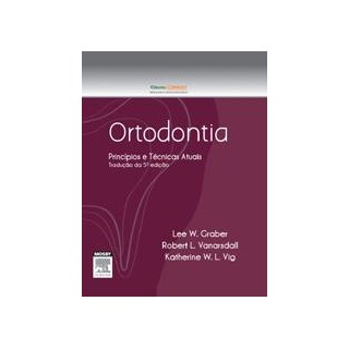 Livro - Ortodontia - Princípios e Técnicas Atuais - Graber